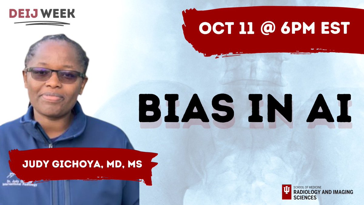 Join us tonight for another amazing DEIJ discussion hosted by our <a href="/IUSMRadSIG/">IUSM Radiology SIG</a>! Hear from amazing alum <a href="/judywawira/">Judy Gichoya</a> from @EmoryRadiology talk about Bias in AI. #MedStudentTwitter 

Register: rb.gy/0ade4