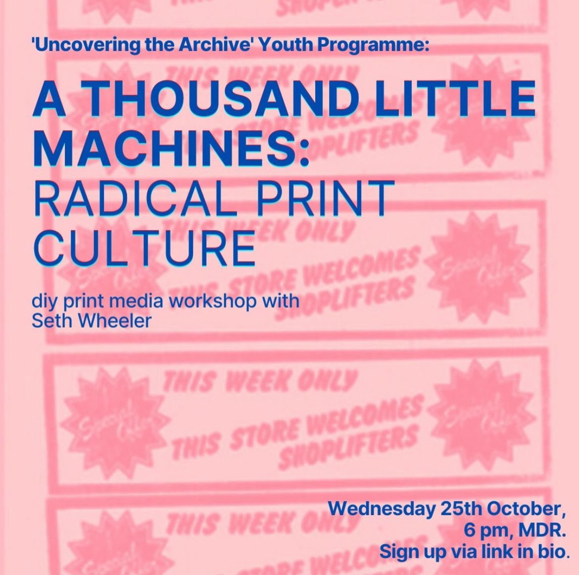 I’ll be running a workshop on the history and production of radical print ephemera entitled - A THOUSAND LITTLE MACHINES - this is part of ‘Uncovering the Archive for Young People’ - an workshop series for 18-25 yr olds at <a href="/maydayrooms/">MayDay Rooms</a> on Oct 25th (6pm) tr.ee/V17LUt4I2Z