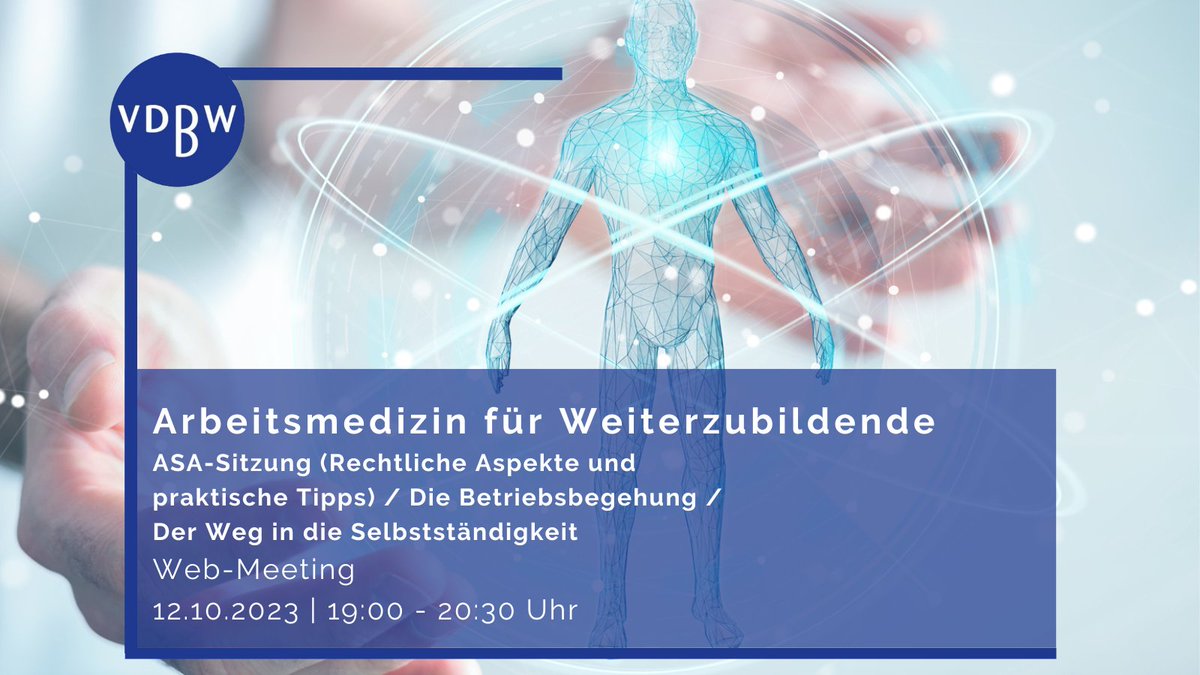 Am 12.10.2023 findet wieder unser beliebtes Web-Meeting statt. Anmeldung unter: vdbw.de/fortbildung/

#medizin #arbeitsmedizin #fortbildung #betriebsarzt
#arzt #ärztin