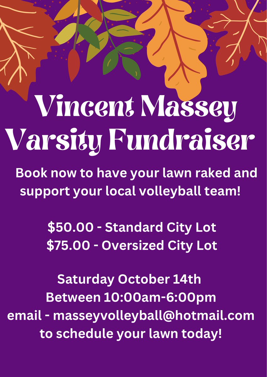 The varsity boys volleyball team will be doing a leaf raking fundraiser this Saturday, October 14th (10-6). Available by reservation only. Cash or cheque accepted on site. To reserve your spot email: masseyvolleyball@hotmail.com.