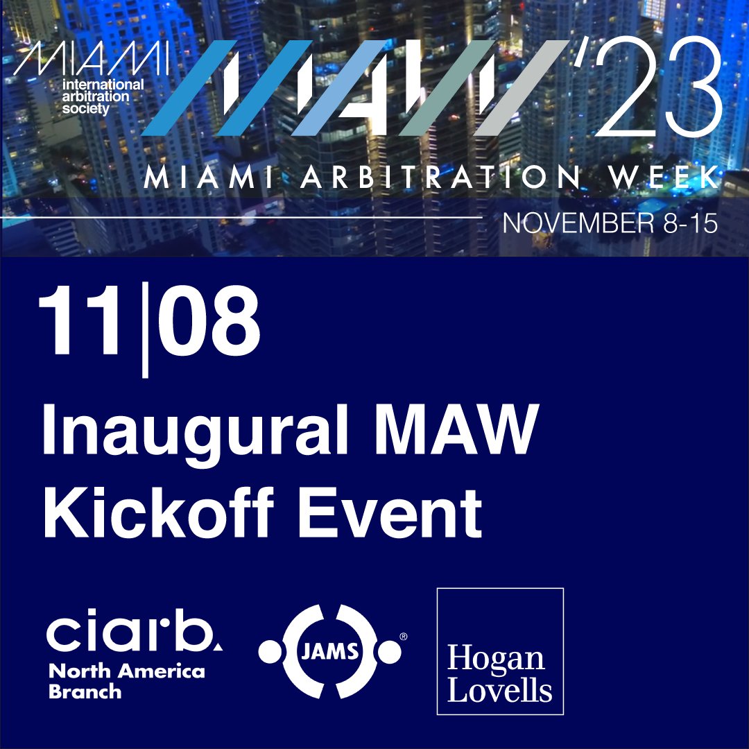 Miami Arbitration Week is coming up! Don't miss the November 8, 2023 Kickoff Event!

#ciarb #ciarbnab #arbitration #adr #miamiarbitration