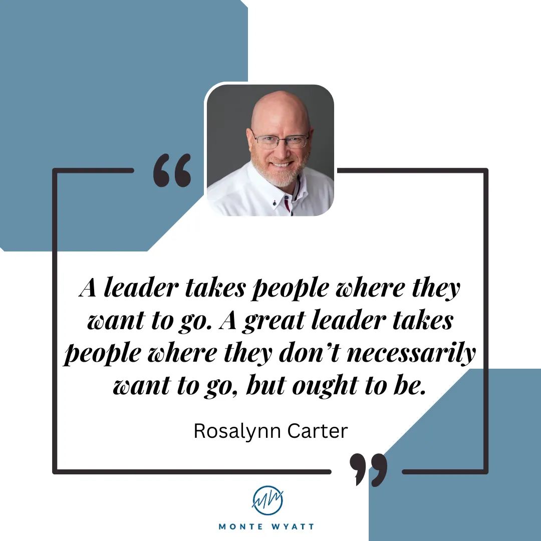 A true leader is able to take their followers to places they never dreamed of, even if they don't always want to go there. #Leadership #TakingTheLead