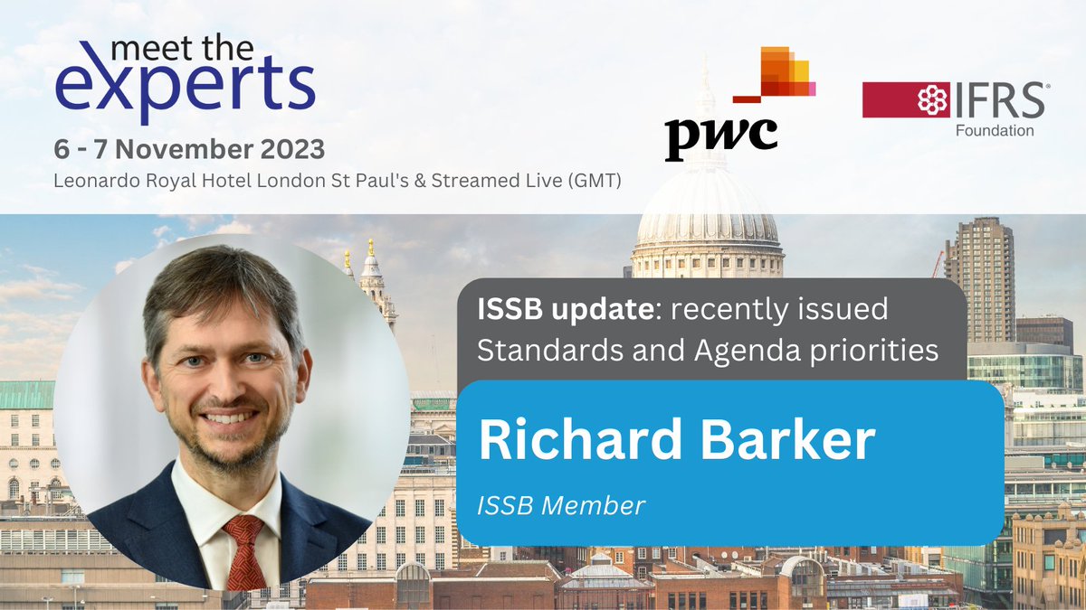 #ISSB Member Richard Barker will provide an update on the ISSB's work at Meet the Experts.

Register today to hear from Richard on the ISSB, as well as his insights on the ESG global reporting landscape with fellow expert speakers.

informaconnect.com/meet-the-exper… #Meettheexperts23