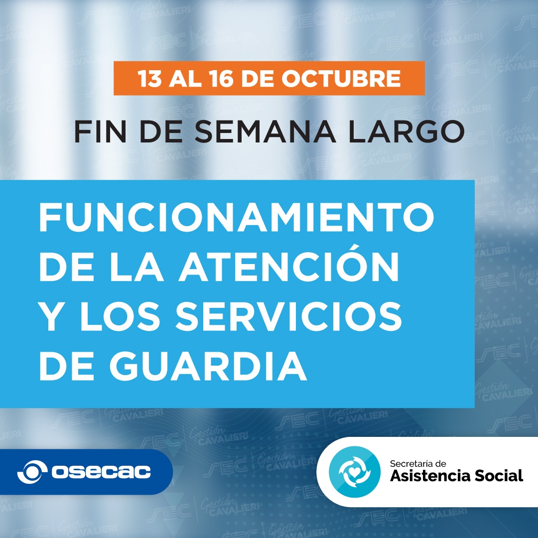 ¡Atención-OSECAC! 🚨

Les comparto la siguiente información sobre la atención y servicios de guardia de #OSECAC en CABA durante el fin de semana largo del 13 al 16 de octubre.

Pueden encontrarla ingresando en osecac.org.ar/Visualizadores…

#SoyComercio #SoySEC