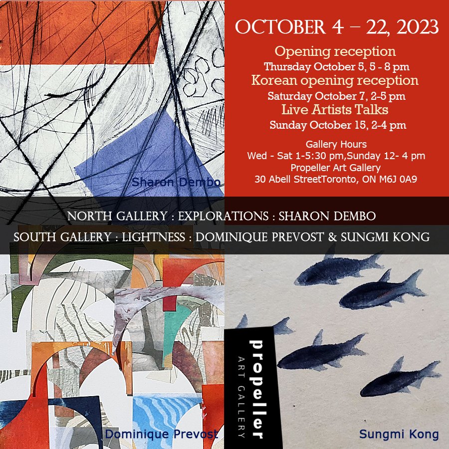 Explorations | Sharon Dembo &amp; Lightness | Dominique Prevost &amp; Sungmi Kong | Continuing at Propeller Art Gallery, one of the oldest artist-run galleries in Toronto,
Canada.
propellerartgallery.com/exhibitions/ex…
