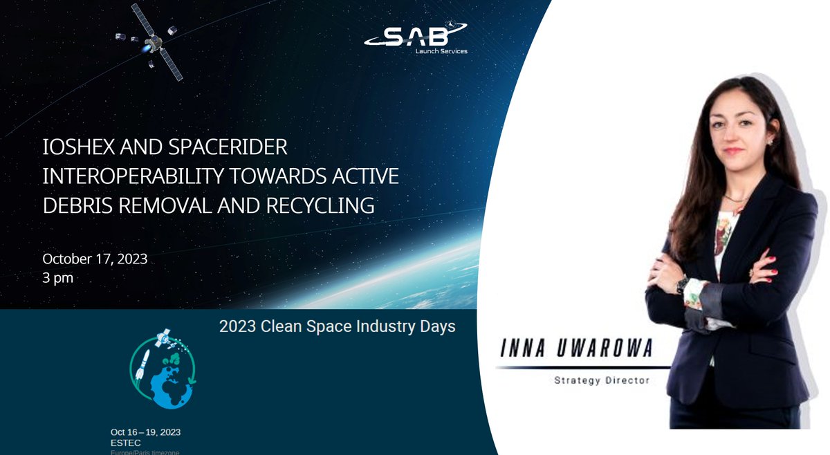 SAB Launch Services (@sab_ls_official) on Twitter photo Follow <a href="/SAB_LS_Official/">SAB Launch Services</a>'s presentation next week about In-Orbit Servicing:
IOSHEX AND SPACERIDER INTEROPERABILITY TOWARDS ACTIVE DEBRIS REMOVAL AND RECYCLING
October 17, 3pm, ESTEC
#IOSHEX #SPACERIDER
#CleanSpace2023 #ADR #IOS #CleanSpace <a href="/esa/">European Space Agency</a> Follow <a href="/SAB_LS_Official/">SAB Launch Services</a>'s presentation next week about In-Orbit Servicing:
IOSHEX AND SPACERIDER INTEROPERABILITY TOWARDS ACTIVE DEBRIS REMOVAL AND RECYCLING
October 17, 3pm, ESTEC
#IOSHEX #SPACERIDER
#CleanSpace2023 #ADR #IOS #CleanSpace <a href="/esa/">European Space Agency</a>