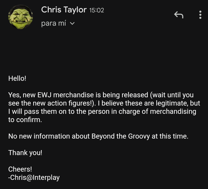 MchrlCorp's tweet photo. #EarthwormJim #BeyondTheGroovy
#Interplay
Hace unos minutos, acabo de recibir una respuesta por parte de uno de los empleados de Interplay preguntando sobre la nueva mercancía oficial que anda circulando por Amazon.
Al final si resultó ser oficial. https://t.co/Dc7weN2WoN