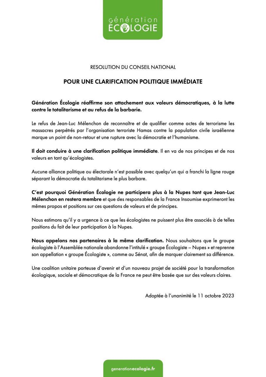 🟢 POUR UNE CLARIFICATION POLITIQUE IMMÉDIATE 
Génération Écologie ne participera plus à la Nupes tant que Jean-Luc Mélenchon en restera membre.

Résolution adoptée à l’unanimité par le conseil national ⤵️
generationecologie.fr/2023/10/11/pou…