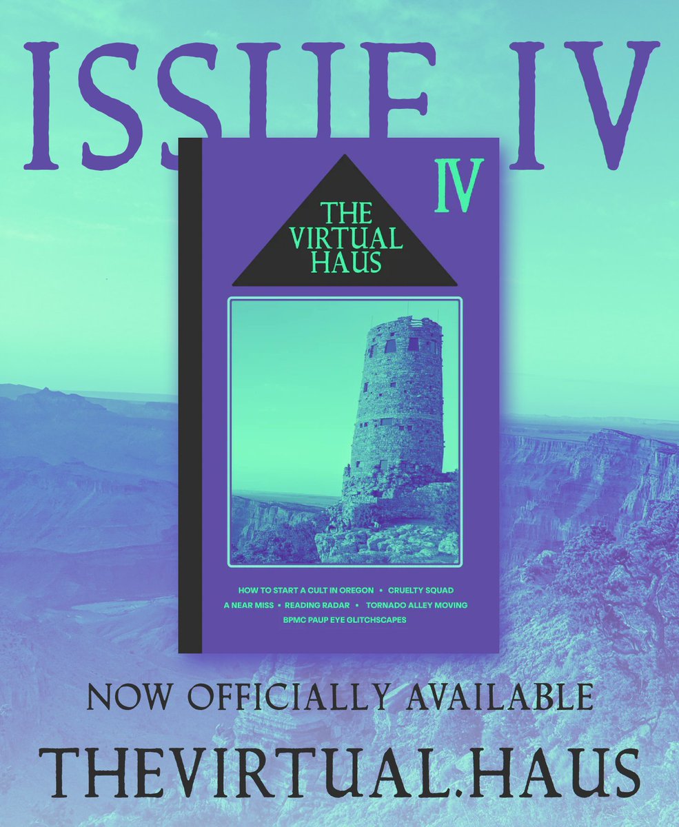 Yep, it's finally here. Cults in Oregon, Cruelty Squad, Internet Storm Chasing, and using the BPMC Paup Eye to take landscapes - all in Issue 4.

Now shipped to Subscribers, and available at thevirtual.haus and on Itch as a digital edition: itch.io/c/3602778/the-…