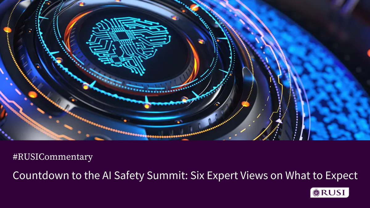 In our latest #RUSICommentary, six experts weigh in on the UK's first AI Safety Summit. They examine the UK government’s ambitions, the role of China and civil society, and lessons from the defence and healthcare sector: bit.ly/3LYuDnf