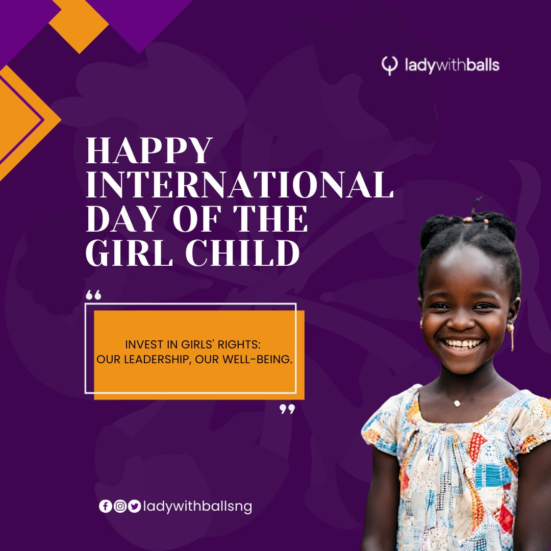 Dear Girl Child, As the world celebrates you today, we hope you are reminded of how resilient & strong you are, how you have lived through hard times to create the life you enjoy now, & how the entire female gender is working towards creating a better & equitable society for us.