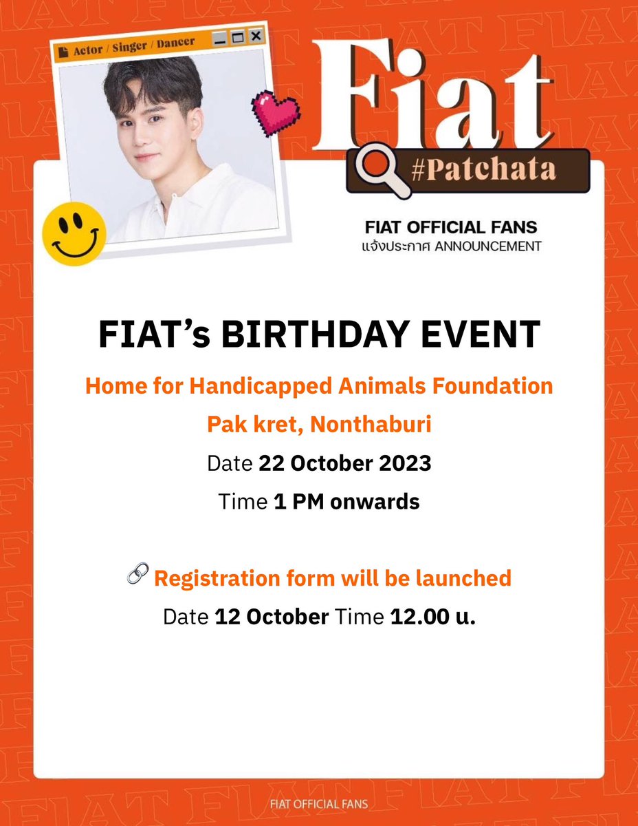 [Announcement] FIAT’s BIRTHDAY EVENT 🎂✨
This October 22nd, we welcome #Patnion to join in Fiat's BD event at the Home for Handicapped Animals Foundation in Pak Kret, Nonthaburi. We'll visit cats and dogs and donate items. 

📍Registration form will be launched 12 Oct 12.00 AM