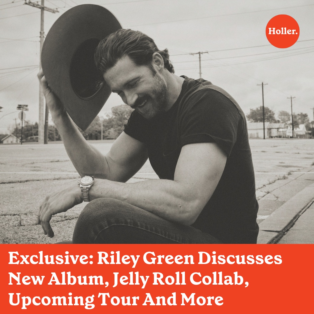 Exclusive: Riley Green Discusses New Album, Jelly Roll Collaboration,  Upcoming Tour and More