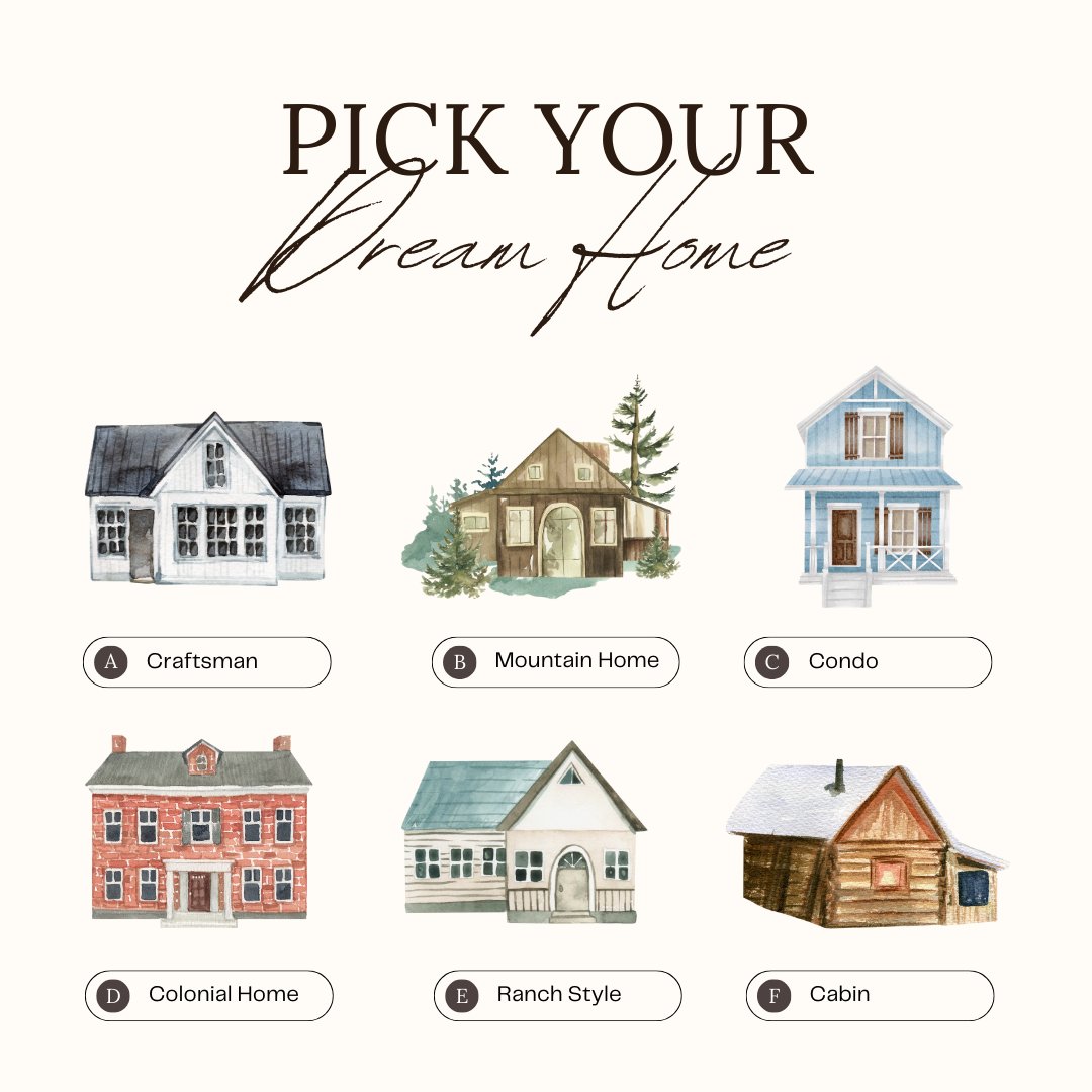 What type of home would you pick?
#realtor #realestate #dreamhome #pickyourdreamhome #homebuying #homebuyertips #homestyle #RemaxRealtor #remaxresults #ranchhome #cabinhome #colonialhomes #traditionalhome #HomeForYou #2bridgesrealestategroup #houseshopping #househunting