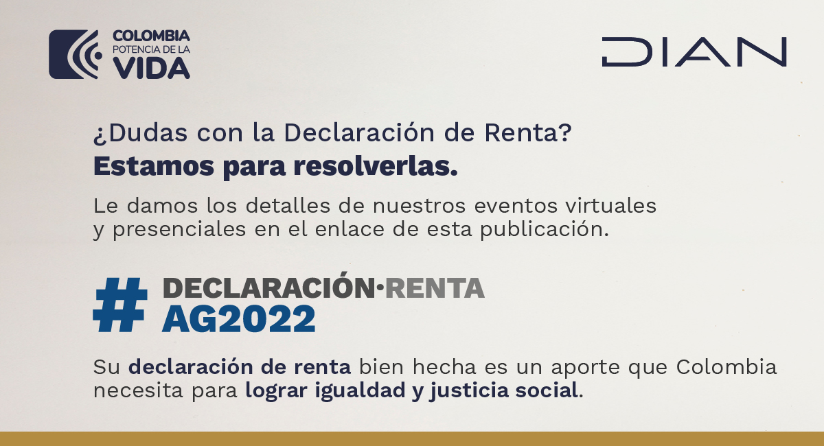 DIANColombia's tweet photo. Queremos que su #DeclaraciónDeRenta2022 quede bien hecha. Por eso, si aún no la ha presentado, lo invitamos a nuestras capacitaciones en todo el país.
Acá está la agenda: https://t.co/zZvBySQzjK https://t.co/bMTdEagn05