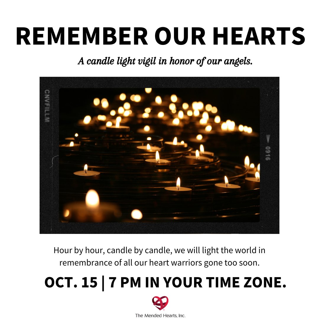 October is Pregnancy and Infant Loss Month. We at Mended Hearts recognize that the loss of a life, at any age, should be recognized and remembered. Join us in “A Wave of Light,” on October 15th at 7pm by lighting a candle and leaving it burning for one hour.