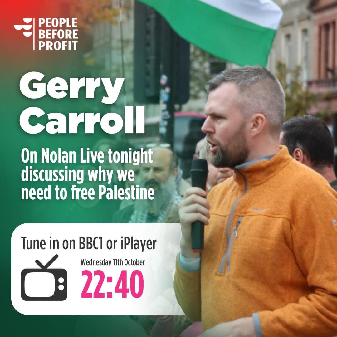 Tune in to #NolanLive tonight to hear .@GerryCarrollPBP discussing why we need to free #Palestine 🇵🇸