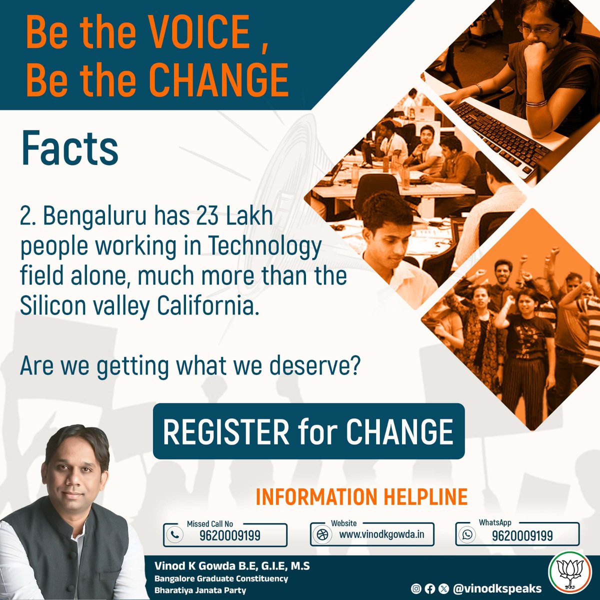 vinodkgowda000's tweet photo. Bengaluru has 23 Lakh people working in Technology field alone, much more than the Silicon valley California. But, are we getting what we deserve? It's the time to think and change.

#VoteforCHANGE #GradPOWER #MLCElection

@BJP4Karnataka https://t.co/QN6h1f8qTV