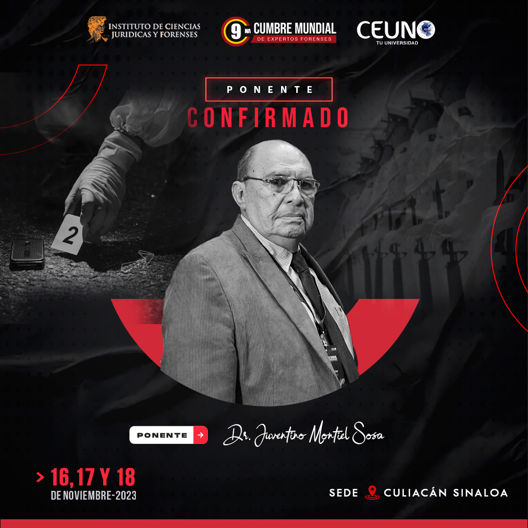 ICJForenses's tweet photo. 9na Cumbre Mundial de Expertos Forenses en 📍Culiacán, Sin. este 🗓16, 17 y 18 de noviembre de 2023.

Ponente confirmado
👉 𝗗𝗿. 𝗝𝘂𝘃𝗲𝗻𝘁𝗶𝗻𝗼 𝗠𝗼𝗻𝘁𝗶𝗲𝗹 𝗦𝗼𝘀𝗮

¡𝐀𝐩𝐚𝐫𝐭𝐚 𝐭𝐮 𝐋𝐮𝐠𝐚𝐫! 🎫

📲 https://t.co/x3Xz4KxSan

#SomosICJF #SomosGladiadores #CMEF23 https://t.co/C0SwuCmyoZ