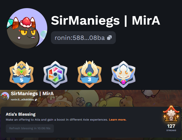 sirmaniegs's tweet photo. #AtiasBlessing streak: 127
transferred a bird and aqua axie to my main account.
bought a poison dawn.
added 1 badge to my #LunaLog collection

#Kaizen
#AxieCreator
@AxieInfinity https://t.co/iOHcWTjl0x