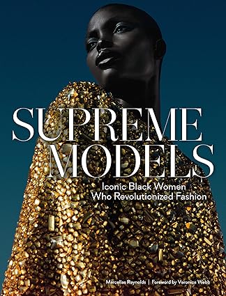 Avant_GardeBks's tweet photo. Your coffee table has been begging for #SupremeModels, the first-ever art book celebrating black models and filled with revealing essays, interviews, and stunning photographs! 🖤🖤🖤 https://t.co/oaUz73oc7u