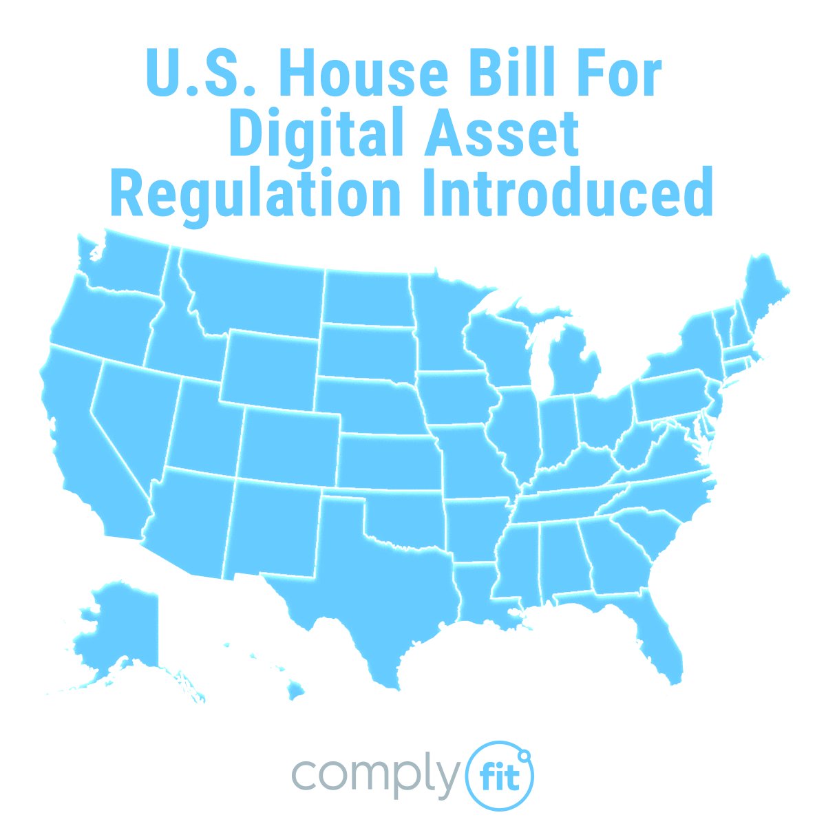 ComplyFit's tweet photo. #USHR5745: "To provide for the regulation of #digitalassets, and for other purposes." - Read Bill: https://t.co/LcFYxoF9Np

#USBill #USHouseBill #DigitalAsset #DigitalAssetRegulation https://t.co/XDXulawNN0