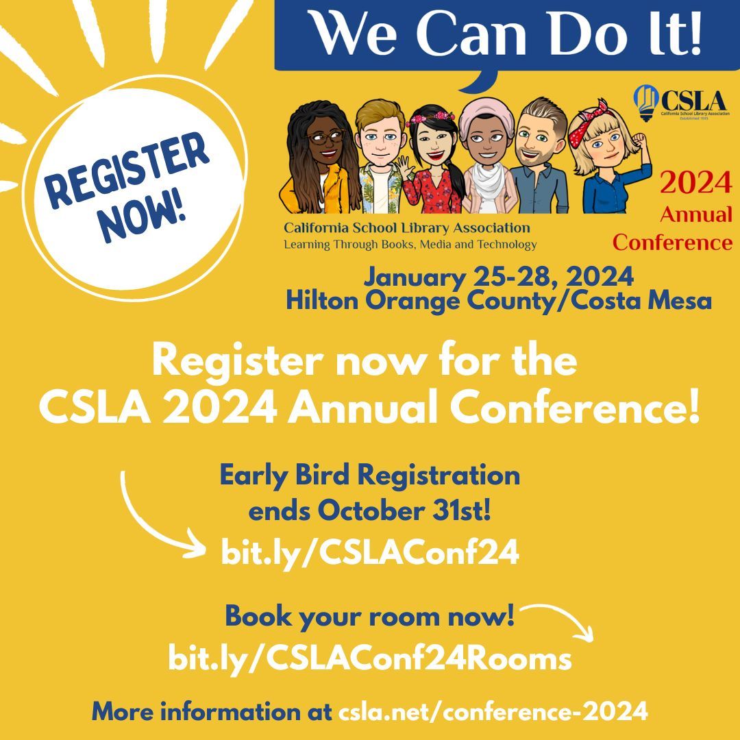 Register now for the CSLA 2024 Conference at the Hilton Orange County/Costa Mesa. Join us January 25-28, 2024 as we celebrate 'We Can Do It!' #4csla #BetterTogether #Conference #ProfDev #SchoolLibraries #CaliforniaLibraries #schoollibrariesmatter #futurereadylibs