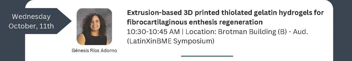 Prof_Harley's tweet photo. First #HarleyLab talk of #BMES comes today comes in in the *in-person* @LatinXinBME meeting:
Genesis Rios Adorno: Extrusion-based 3D printed Gel-SH hydrogels for fibrocartilage enthesis regen.
Wed, 10:30a, Brotman Building Auditorium! https://t.co/KYAwUyL0pW