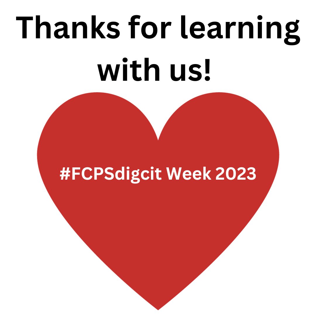 What an exciting week of focused work around Digital Citizenship! We learn and practice these skills every day, but place extra emphasis during Dig Cit Week each year to build a strong FCPS culture around digital learning and leadership! Thanks for joining us.