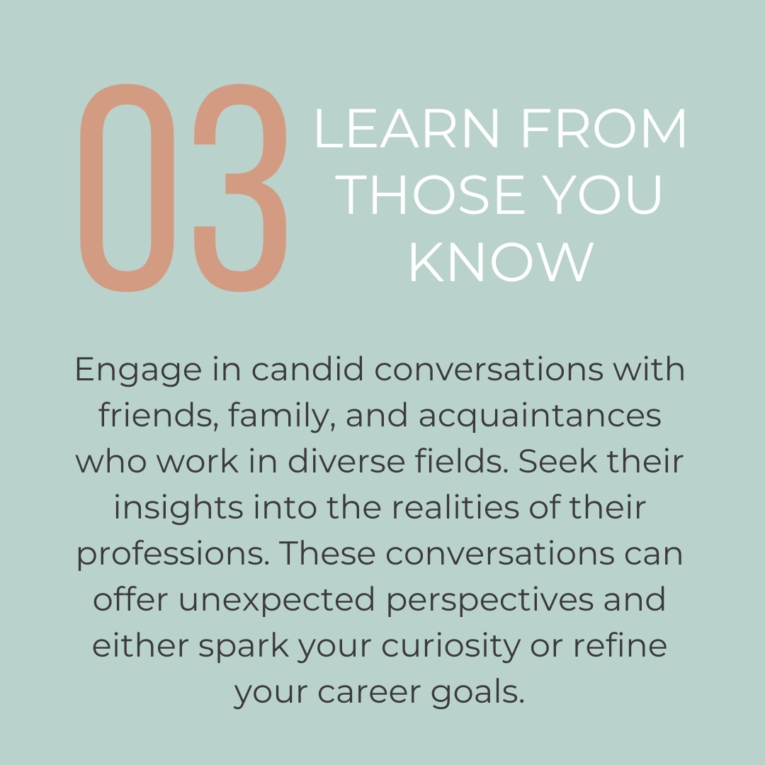 wholeatwork's tweet photo. Engage candidly with friends, family, and acquaintances working in diverse fields. Seek their insights into the realities of their professions. These conversations can offer unexpected perspectives, spark curiosity, or refine your career goals. https://t.co/LNpON2AvHE