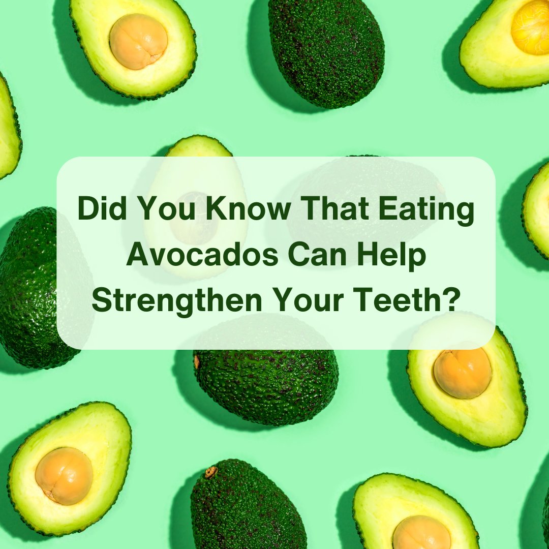Avocados are high in potassium which helps protect tooth enamel.

#DentalHealth #Parenting #DentalHygiene #HealthySmile #Teeth