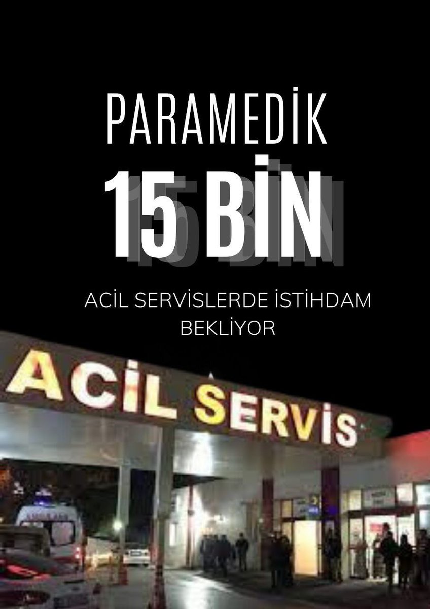 Paramedik mezunları 15 bin istihdam talep ediyor 

#Paramediklereİstihdam
