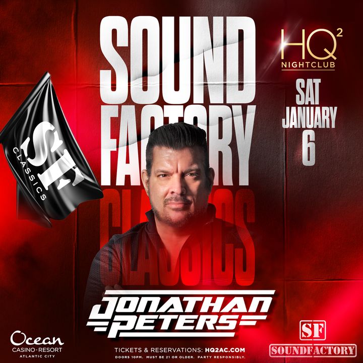 Get ready to get lost in the beat of Sound Factory Classics with the legendary @jonathanpeters at #HQ2Nightclub. Don't miss out on the most electrifying night of Sat Jan 6th. Doors open at 8pm, so get your tickets now. Tickets and VIP: linktr.ee/hq2 #Hq2ac #theoceanac