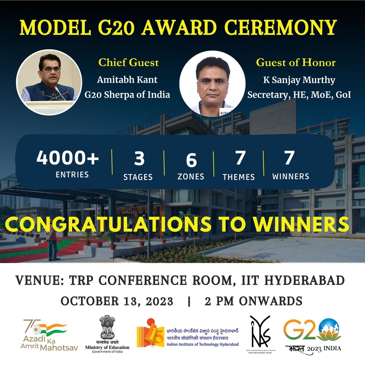IITHyderabad's tweet photo. 📢 #IITHAmazingAnnouncement📢#MODELG20 Award Ceremony 🏆

Join us as we @IITHyderabad, in collaboration with #INYAS under the aegis of @EduMinOfIndia, celebrate the extraordinary achievements of young leaders at the MODEL G20 Award Ceremony. This event is set to be an incredible gathering of talent, innovation, and global awareness.

Event Details:
📅 Date: October 13, 2023
🕑 Time: 2:00 PM onwards
🏛 Venue: TRP Conference Room, IIT Hyderabad

Distinguished Guests:
🌟 Guest of Honor: Shri @amitabhk87 Kant, @g20org Sherpa of India
🌟 Chief Guest: Shri K Sanjay Murthy, Secretary, HE, MoE, GoI

Highlights:
🏆 Celebrating 7 Winners
🌍 4000+ Entries from across the Nation
🌟 Honoring achievements in 7 Themes
🌐 Recognizing talent from 6 Zones

This event is a testament to the dedication, creativity, and commitment of young leaders who are making their mark on the world stage.

@g20org @dpradhanbjp #Janbhagidari @Chans2k2 @iith_src