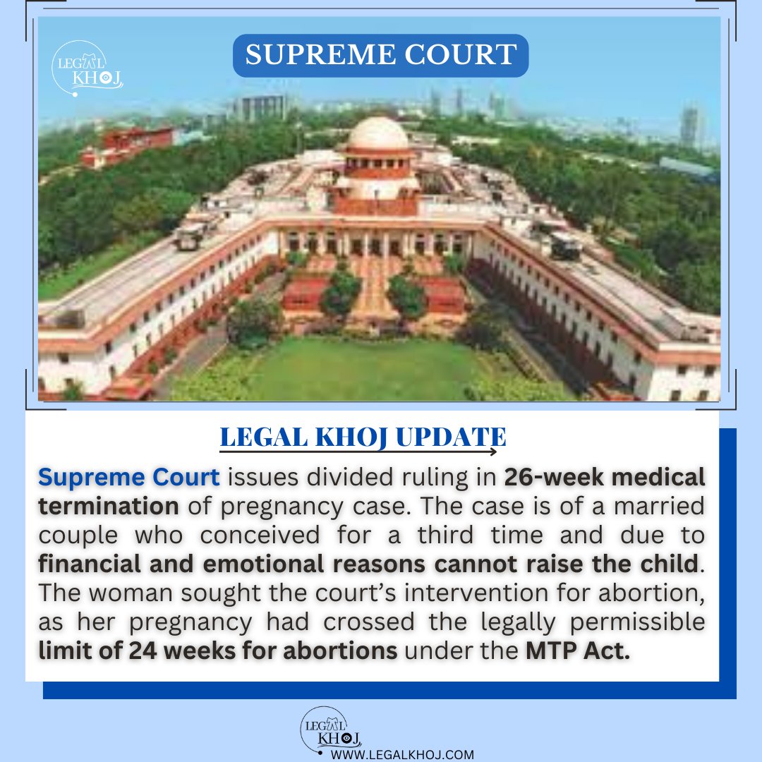 LegalKhoj's tweet photo. Supreme Court issues divided ruling in 26-week medical termination of pregnancy case.
#legalkhoj #SupremeCourt #mitact #india #legalnews #HighCourt #woman #24week #medical #court #legalblog https://t.co/lsx07Lx89q