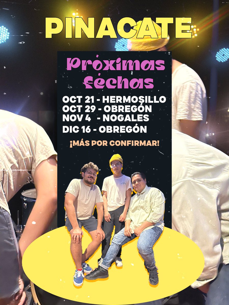 PinacateOficial's tweet photo. Hola pinacuates <3
estás serán nuestras próximas fechas en nuestra ciudad en hermosillo y nogales por primera vez! 

también en esos próximos shows les queremos decir que tocaremos nuestro próximo sencillo 🌟⌛️

que se encuentren bien  y vamos a soñar despiertos 🩵 https://t.co/rrZPajygnQ