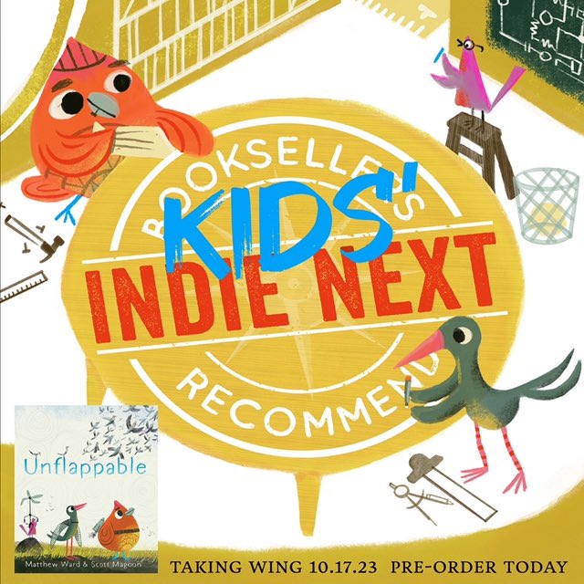 mattwardwords's tweet image. Excited to announce that UNFLAPPABLE has been selected for the Nov/Dec KIDS’ INDIE NEXT LIST!

To all the indie @ABAbook shops out there, thanks for believing in our book—and thanks for everything you do!

@smagoon @clarionbooks @HarperChildrens @warwicksbooks #kidlit #kidlitart