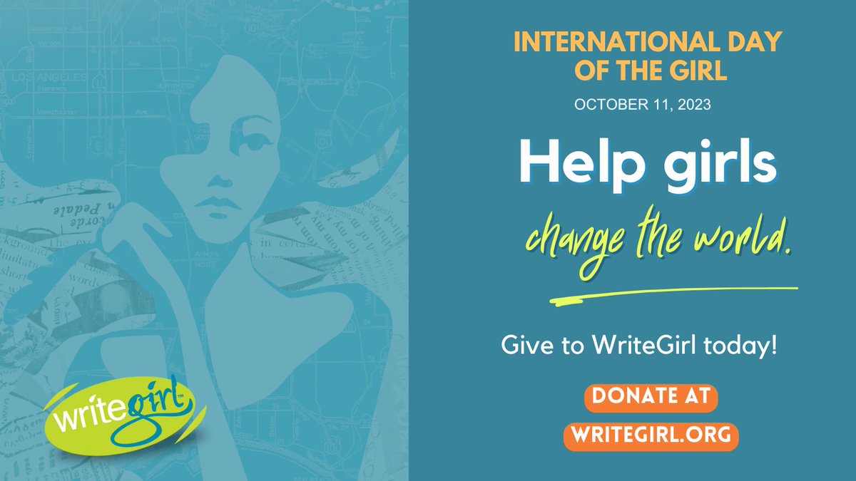 It's International #DayOfTheGirl! Help girls change the world! Donate to WriteGirl today to help us continue to expand our creative writing and mentoring programs to girls across the U.S. and around the world. Donate at writegirl.org/donate #GiveToWomenAndGirls #IDG2023