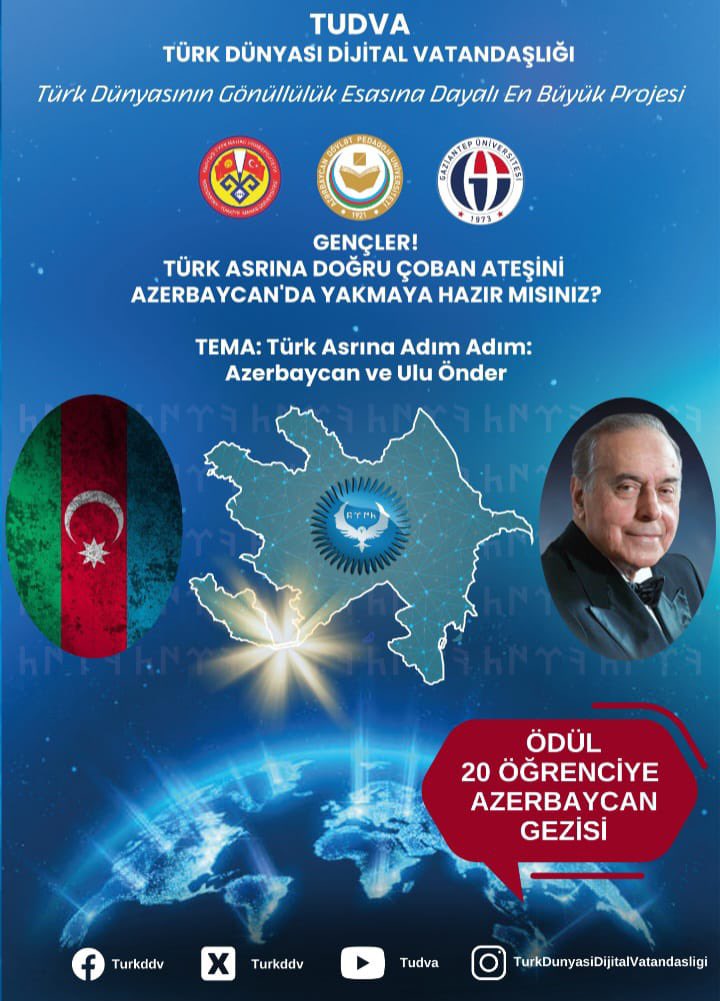 Gençler!!! 
Türk Asrına Doğru Çoban Ateşini Azerbaycan'da yakmaya Hazır mısınız?
Azerbaycan gezisi ödüllü Dijital Vatandaşlık projesi için başvurular başlamıştır. 
BAŞVURU İÇİN:  forms.gle/fzzthLnM8TkSeP…
tudva.org 
#Türkdünyasıdijitalvatandaşlığı