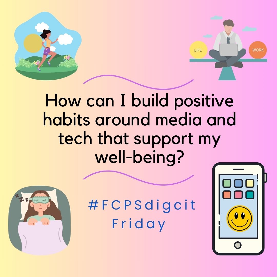 Being healthy in mind and body can take some effort, and feeling great is worth it! How is tech and media use impacting your life and how can you build positive habits that support well-being. How do you build healthy habits? #FCPSdigcit @CommonSenseEd, #digcitweek #FCPSpog