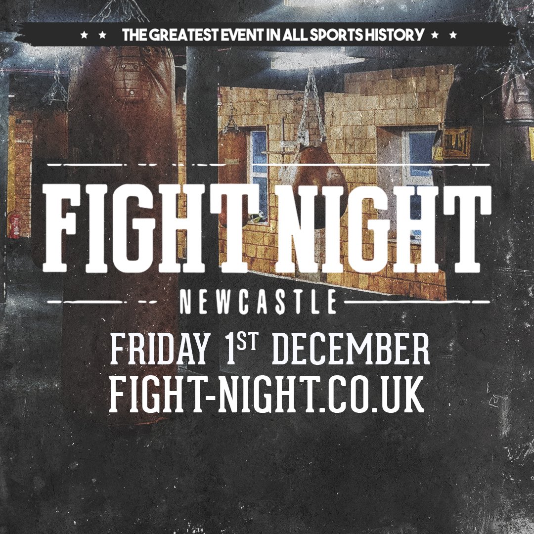 FightNightNCL's tweet photo. Fight Night :: Friday 1st December :: Ticket link in bio, contact us for tables 🎟️ https://t.co/rCttbHjXAN