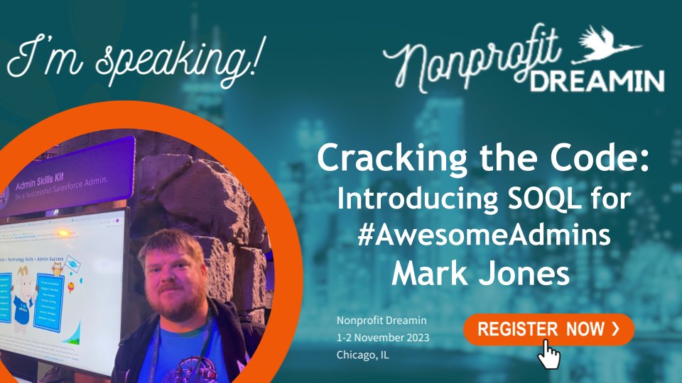 ThisIsMarkJones's tweet image. Excited to announce I&apos;ll be speaking at @NonprofitDream in a few weeks in #Chicago. I&apos;m diving into a new topic - how to start with #SOQL as an #AwesomeAdmin. If you&apos;ve never used it, join me! #NonprofitDreamin #Salesforce #Trailblazers #TrailblazerCommunity 🗣📊