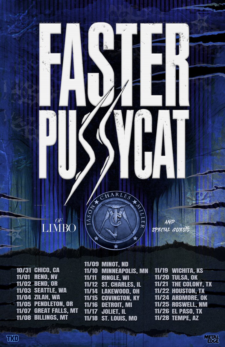 Faster Pussycat • Fall 2023 tour dates with special guests @jasoncharlesmiller and <a href="/oflimbo/">𝑶𝑭 𝑳𝑰𝑴𝑩𝑶</a>

Faster Pussycat VIP Packages are now available at fasterpussycat.com/faster-pussyca…