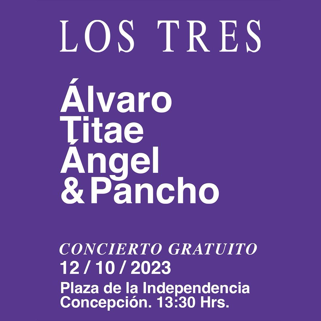 lostres's tweet photo. En un instante todo se vuelve realidad: ¡Los Tres en Conce este jueves a las 1:30 pm en la Plaza de la Independencia! ¿Cuándo fue la última vez de Álvaro, Titae, Ángel y Pancho juntos en Concepción?
#lostres #revuelta #concepcion #lostressonalvarotitaeangelpancho https://t.co/1gnSbdtZ6H