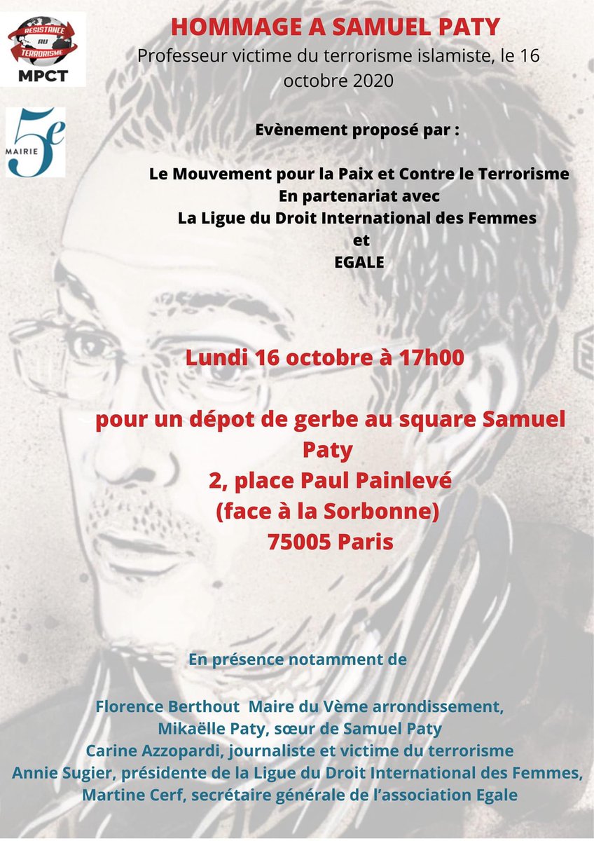 Hommage à #SamuelPaty  le 16 octobre au square Samuel Paty devant la Sorbonne pour ne pas oublier, au moment où la barbarie islamiste continue de frapper #MPCT @MPCTasso @La_LDIF