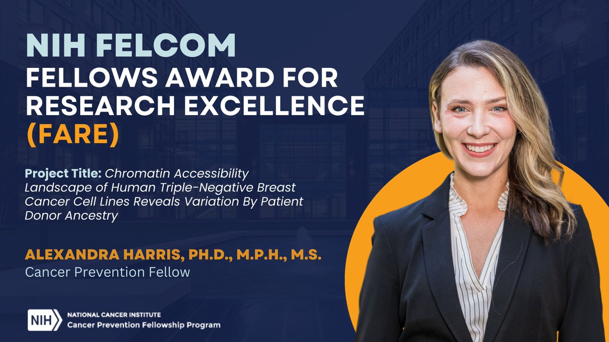 Cancer Prevention Fellow Dr @ARHarris_PhDMPH received the Fellows Award for Research Excellence for her abstract titled 'Chromatin accessibility landscape of human triple-negative breast cancer cell lines reveals variation by patient donor ancestry' bit.ly/3FifGIR