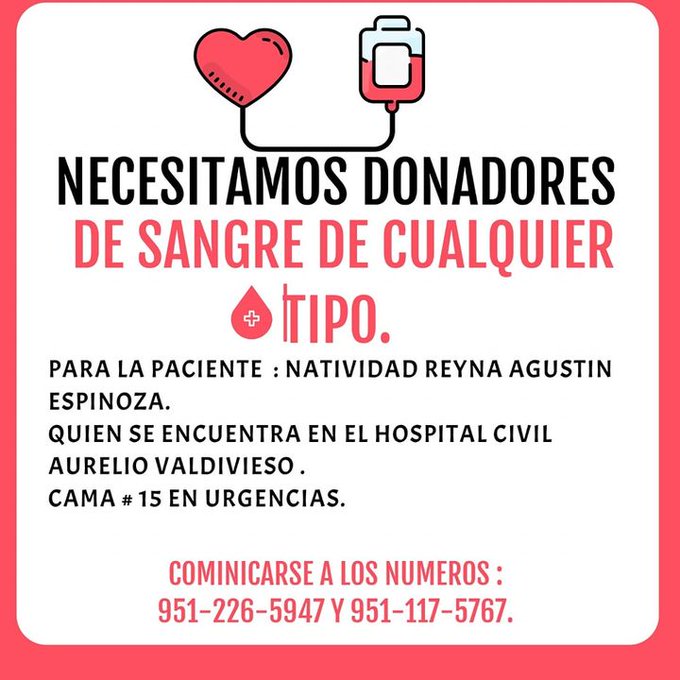 🍂#Súmate Natividad requiere donadores de manera urgente, apoya a donar o pasando la voz @ConCausaMX #DonaPlaquetas #donasangre
#ORORadio #Oaxaca #ORODigital