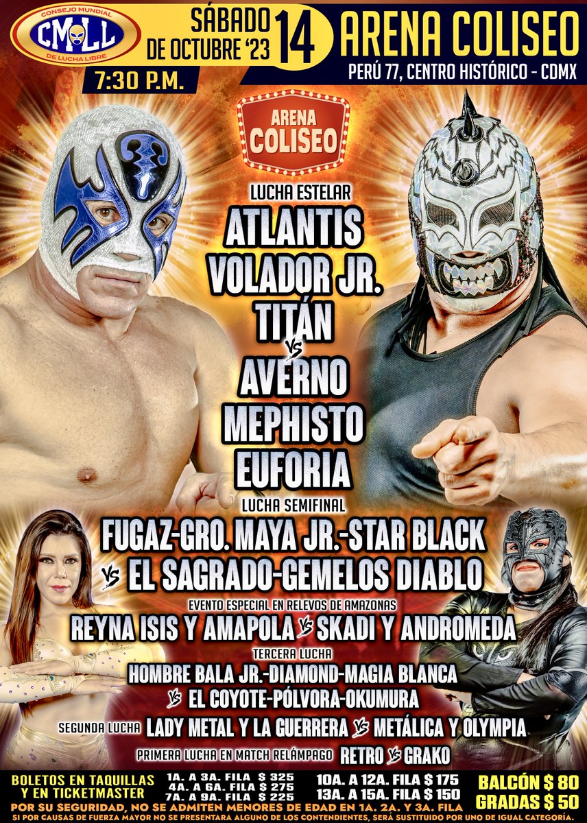 CMLL_OFICIAL's tweet image. 🔜
📍Arena Coliseo
🗓️ Sábado 14 de octubre &apos;23
🕢 7:30 p.m.

🎟️ Boletos en taquillas y en Ticketmaster:
ticketmaster.com.mx/event/14005E55…

#SábadoDeColiseo