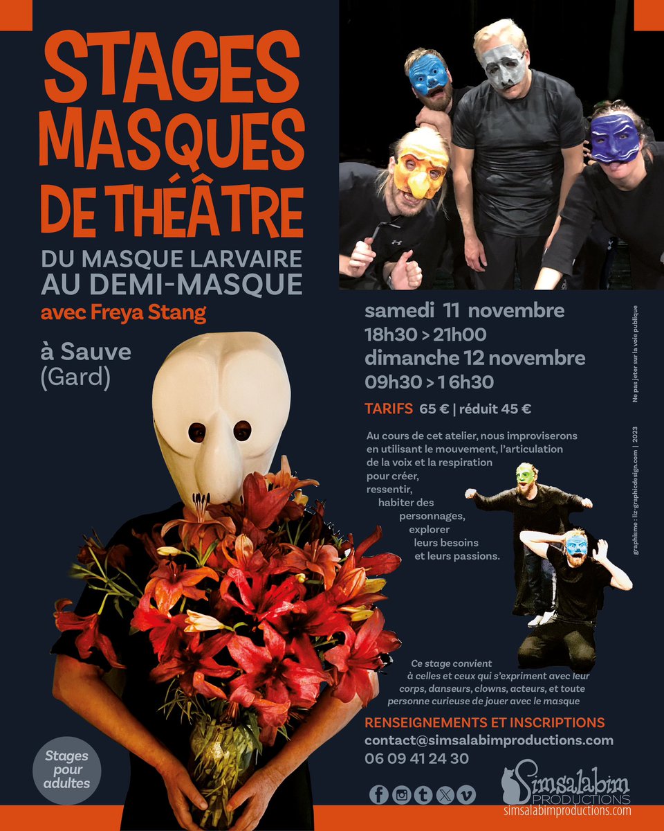 Autumn’s the perfect time for playing mask theatre! We’re running this course with larval and half masks in the historically intriguing village of Sauve in Gard 30610 France. Our mask teacher is Freya Stang.