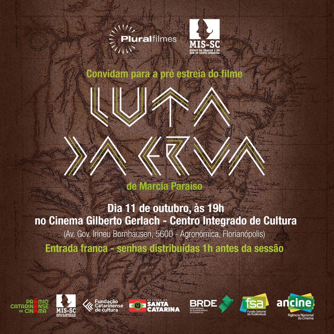 Hj tem pré estreia do doc Luta da Erva, feito com recursos do FSA e do premio catarinense de cinema. O doc fala de invisibilidades: os trabalhadores de erva mate no oeste de SC e a ancestralidade Guarani do chimarrão ou do chá mate, apropriados especialmente pelos gaúchos.